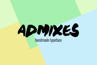 Admixes: A Bold Statement in Display Typography