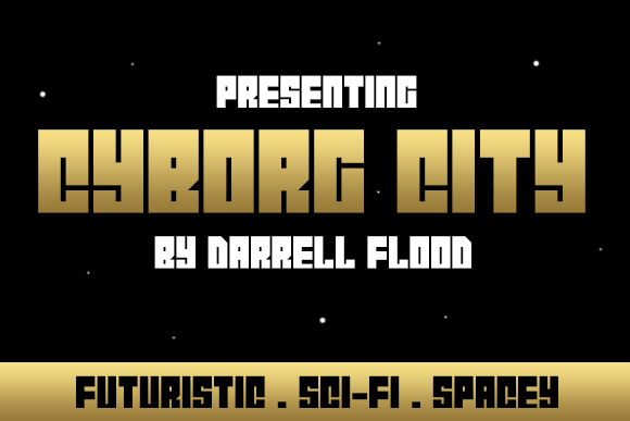 Cyborg City: The Font That Elevates Your Campaigns