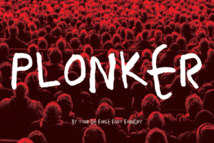 Plonker: A Bold Font for a Bold Brand