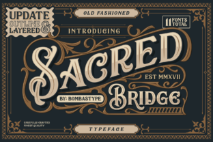 Sacred Bridge Family: A Font for Timeless Campaigns